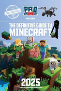 Definitive Guide to Minecraft 2025