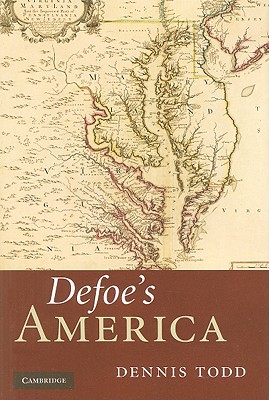 Defoe's America - Todd, Dennis