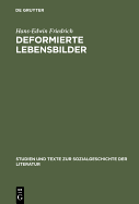 Deformierte Lebensbilder: Erzahlmodelle Der Nachkriegsautobiographie (1945--1960)