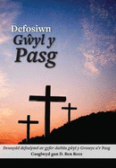 Defosiwn Gwyl y Pasg