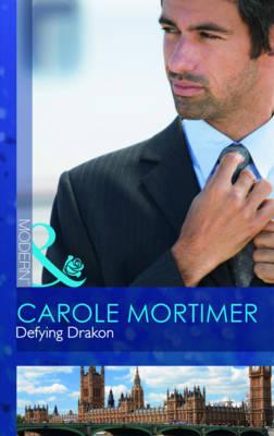 Defying Drakon - Mortimer, Carole