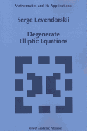 Degenerate Elliptic Equations