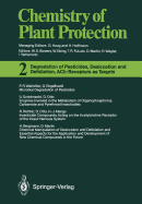 Degradation of Pesticides, Desiccation and Defoliation, Ach-Receptors as Targets