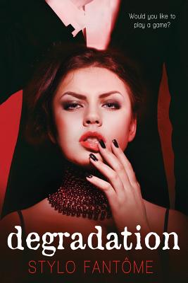 Degradation - Fantme, Stylo