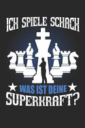 Deine Superkraft?: Notizbuch / Notizheft Fr Schach Schach-Spieler Schach-Fan Schach-Verein A5 (6x9in) Dotted Punktraster