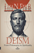 Deism - Philosophy and Spirituality