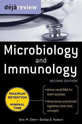 Deja Review Microbiology & Immunology, Second Edition - Chen, Eric, and Kasturi, Sanjay