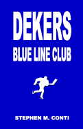 Dekers Blue Line Club