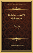 del Governo Di Gabinetto: Saggio (1889)