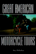 del-Great American Motorcycle Tours - McKechnie, Gary, and Fonda, Peter (Foreword by)