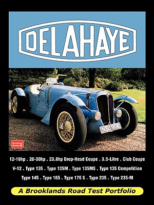 Delahaye - Road Test Portfolio - Clarke & Beadle, R M & T (Creator), and Brooklands Books (Producer), and Velocepress (Producer)