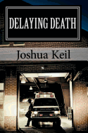 Delaying Death