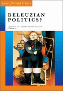 Deleuzian Politics? - Gilbert, Jeremy (Editor), and Nigianni, Chrysanthi (Editor)