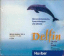 Delfin: CDs 2 (4) Horverstehen Teil 2 Kapitel 11-20