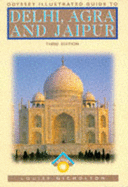 Delhi, Agra and Jaipur - Nicholson, Louise