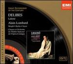 Delibes: Lakm - Agnes Disney (soprano); Bernadette Antoine (mezzo-soprano); Charles Burles (tenor); Danielle Millet (mezzo-soprano);...
