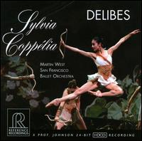 Delibes: Sylvia; Copplia - San Francisco Ballet Orchestra; Martin West (conductor)