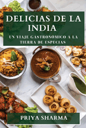 Delicias de la India: Un Viaje Gastronmico a la Tierra de Especias