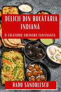 Delicii din Bucataria Indiana: O Calatorie Culinara Fascinanta