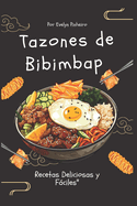 Deliciosos Tazones de Bibimbap: Recetas Deliciosas y Fciles"