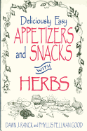 Deliciously Easy Appetizers with Herbs