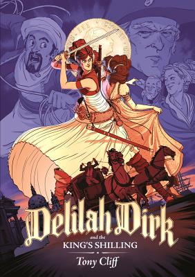 Delilah Dirk and the King's Shilling - Cliff, Tony