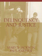 Delinquency and Justice