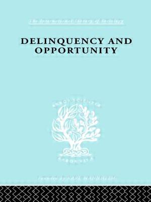 Delinquency and Opportunity: A Study of Delinquent Gangs - Cloward, Richard A., and Ohlin, L.E.