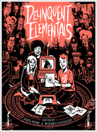 Delinquent Elementals: A Pagan News Anthology