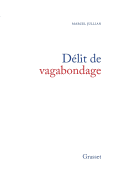 Delit de Vagabondage - Jullian, Marcel