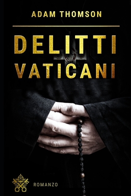 Delitti Vaticani - Thomson, Adam