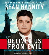 Deliver Us from Evil CD: Defeating Terrorism, Despotism, and Liberalism