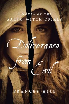 Deliverance from Evil - Hill, Frances