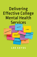 Delivering Effective College Mental Health Services