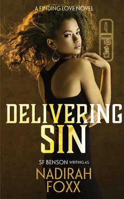 Delivering Sin: A Finding Love Novel - Foxx, Nadirah