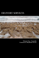 Delivery Services: 7 Steps to $70,000/Year