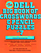 Dell Big Book of Crosswords and Pencil Puzzles, Number 7