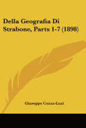 Della Geografia Di Strabone, Parts 1-7 (1898)