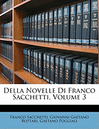 Della Novelle Di Franco Sacchetti, Volume 3