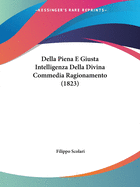 Della Piena E Giusta Intelligenza Della Divina Commedia Ragionamento (1823)