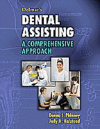 Delmar S Dental Assisting: A Comprehensive Approach