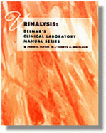Delmar's Clinical Lab Manual Series: Urinalysis - Flynn, John, and Flynn, Jr, and Flynn, Mike