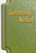 Delmar's Nursing Review Series: Gerontological Nursing - Delmar Cengage Learning