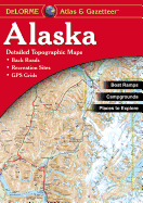 Delorme Alaska Atlas & Gazetteer