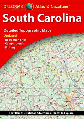 Delorme Atlas & Gazetteer: South Carolina - Rand McNally