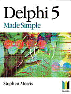 Delphi 5 Made Simple
