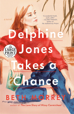 Delphine Jones Takes a Chance - Morrey, Beth