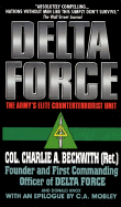 Delta Force: The Army's Elite Counterterrorist Unit