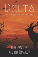 Delta: In the Middle of the Lake