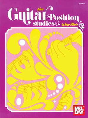 Deluxe Guitar Position Studies - Filiberto, Roger